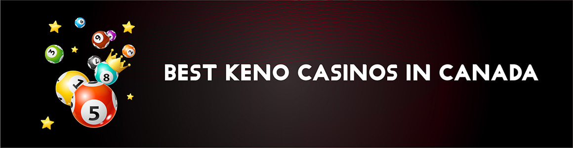 Best Keno Casinos Canada
